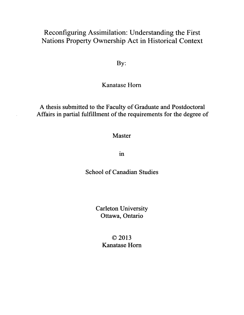 Reconfiguring Assimilation: Understanding the First Nations Property Ownership Act in Historical Context