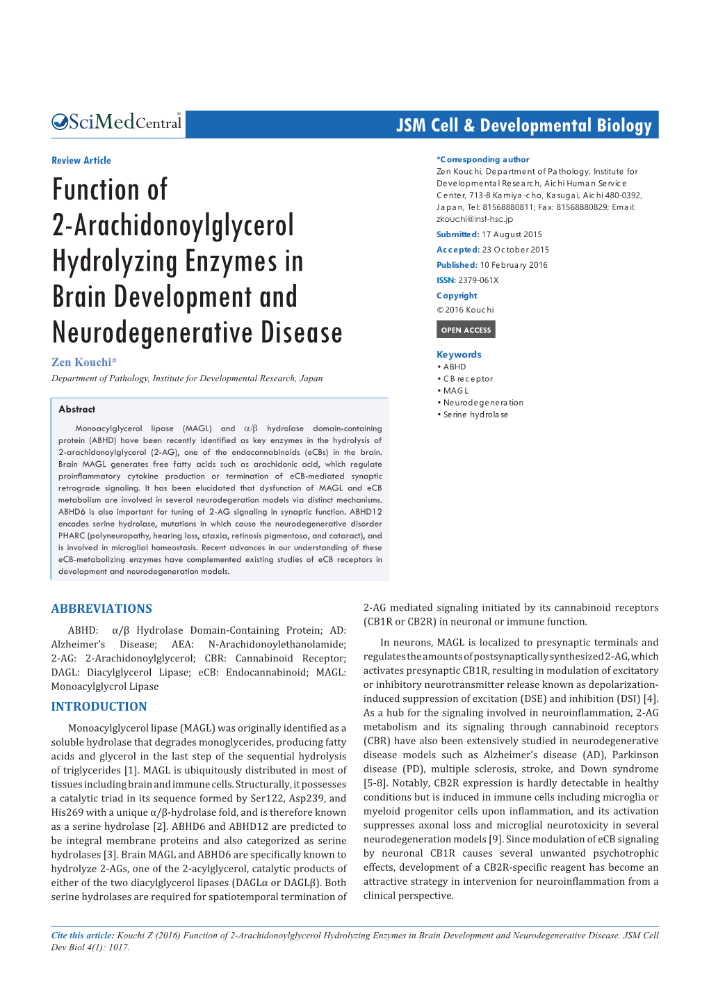 Function of 2-Arachidonoylglycerol Hydrolyzing Enzymes in Brain Development and Neurodegenerative Disease