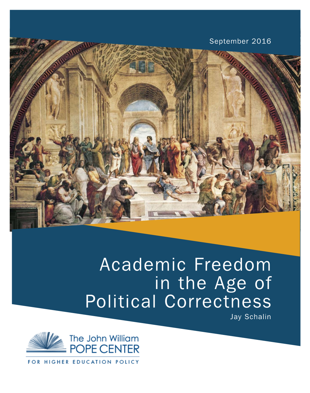 Academic Freedom in the Age of Political Correctness Jay Schalin About the Author