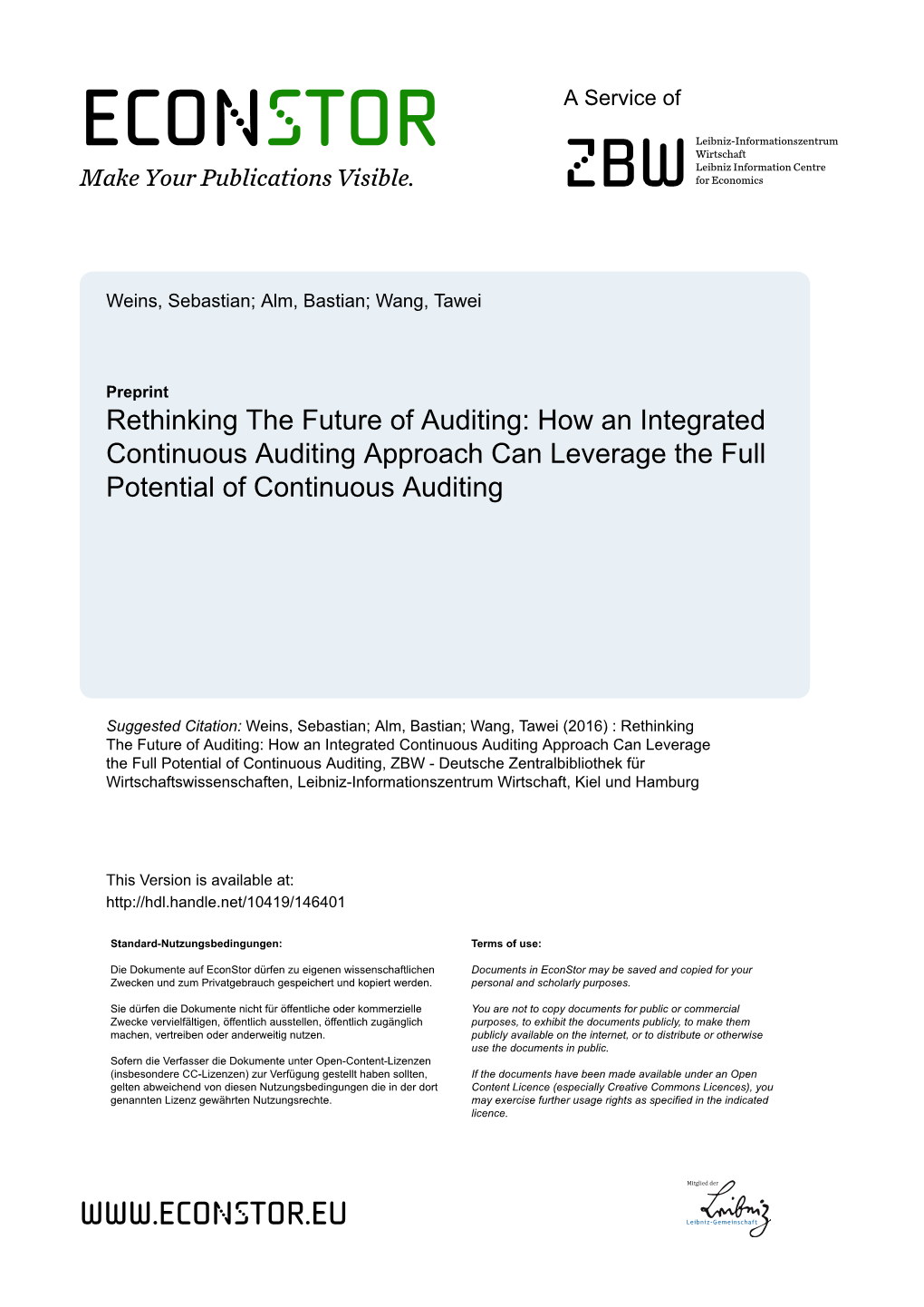 How an Integrated Continuous Auditing Approach Can Leverage the Full Potential of Continuous Auditing