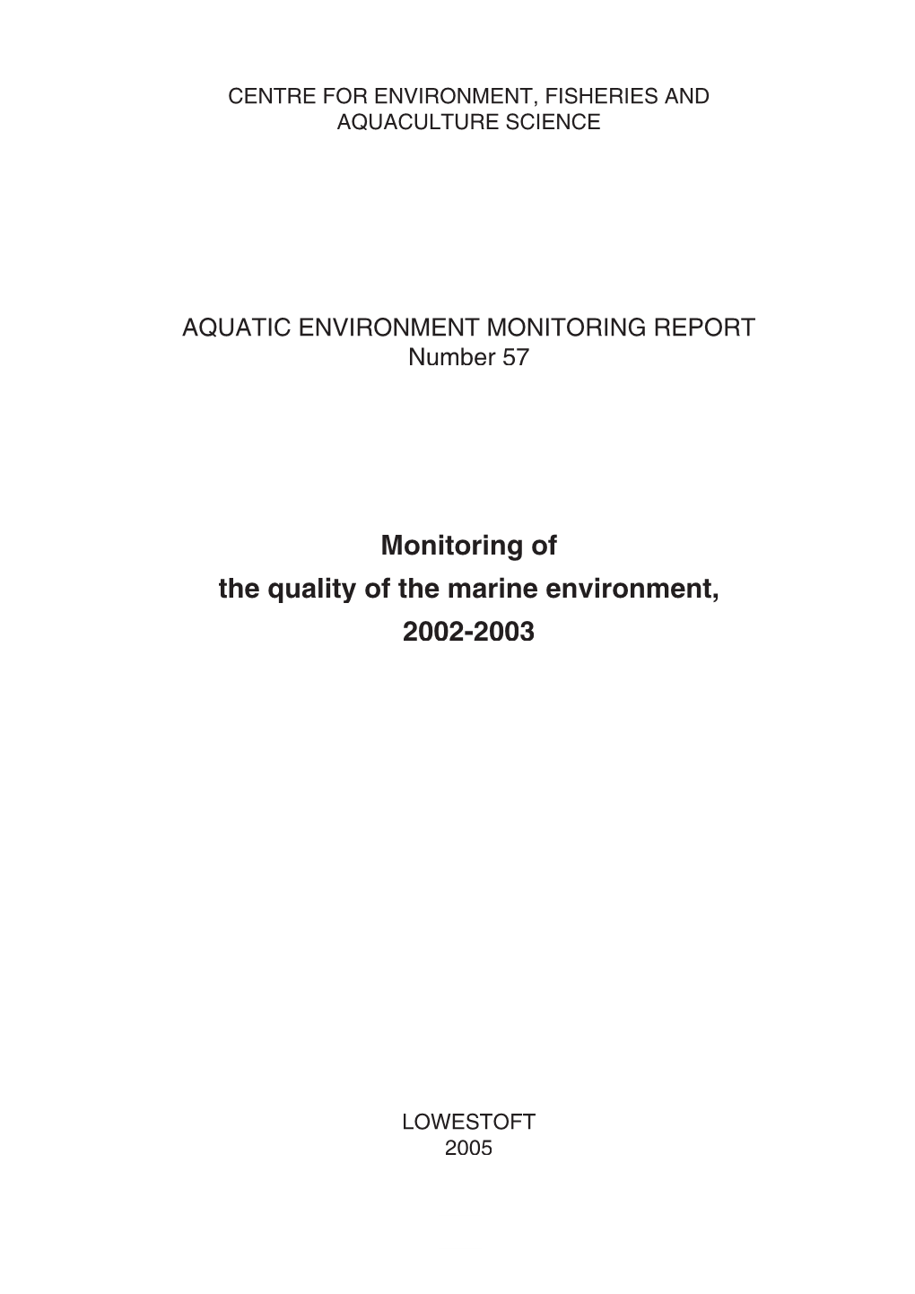 Monitoring of the Quality of the Marine Environment, 2002-2003