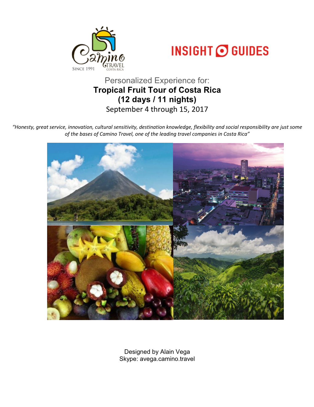 Tropical Fruit Tour of Costa Rica (12 Days / 11 Nights) September 4 Through 15, 2017