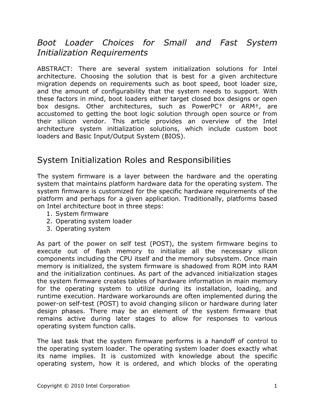 Boot Loader Choices for Small and Fast System Initialization Requirements