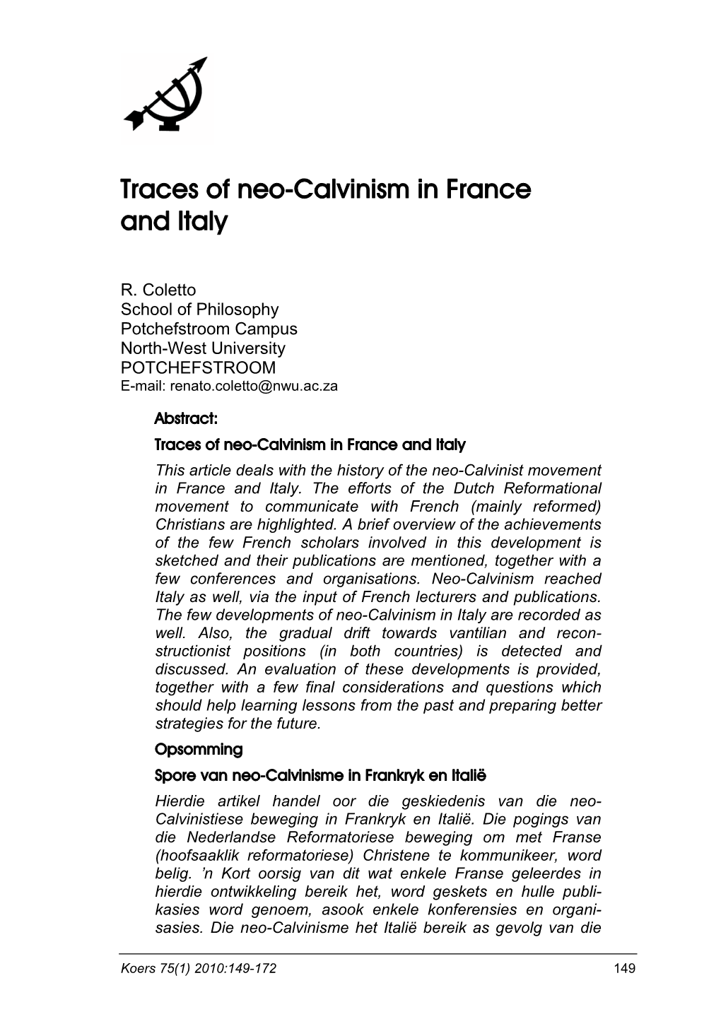 Traces of Neo-Calvinism in France and Italy