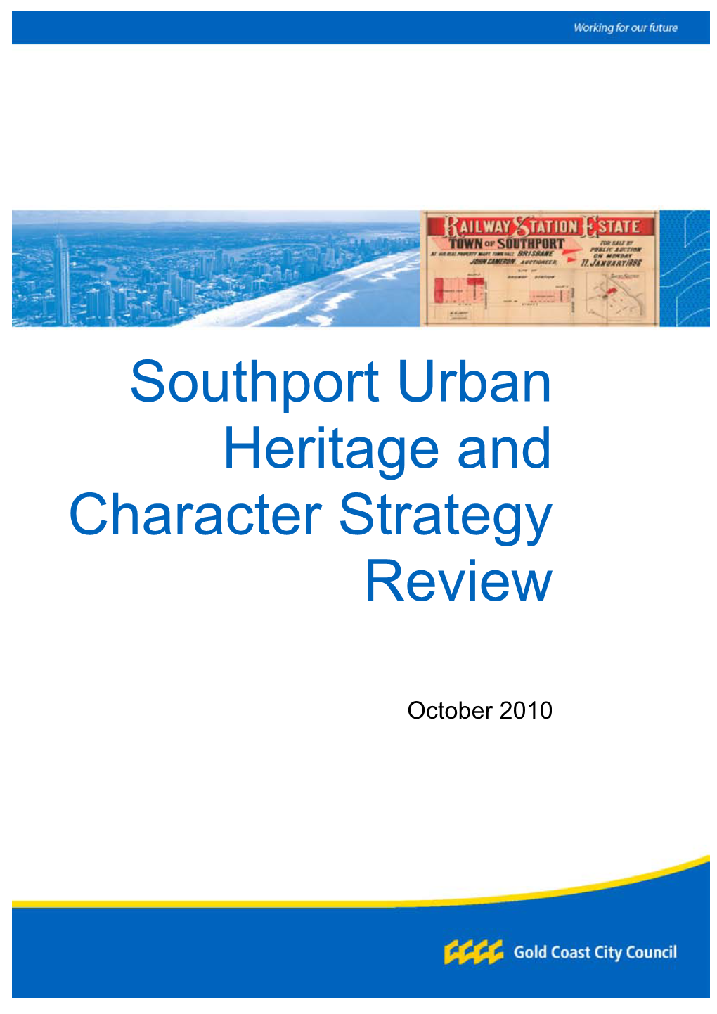 Southport Urban Heritage and Character Strategy Review