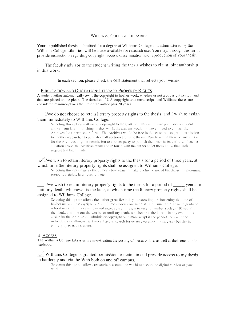 Your Unpublished Thesis, Submitted for a Degree at Williams College and Administered by the Williams College Libraries, Will Be Made Available for Research Use