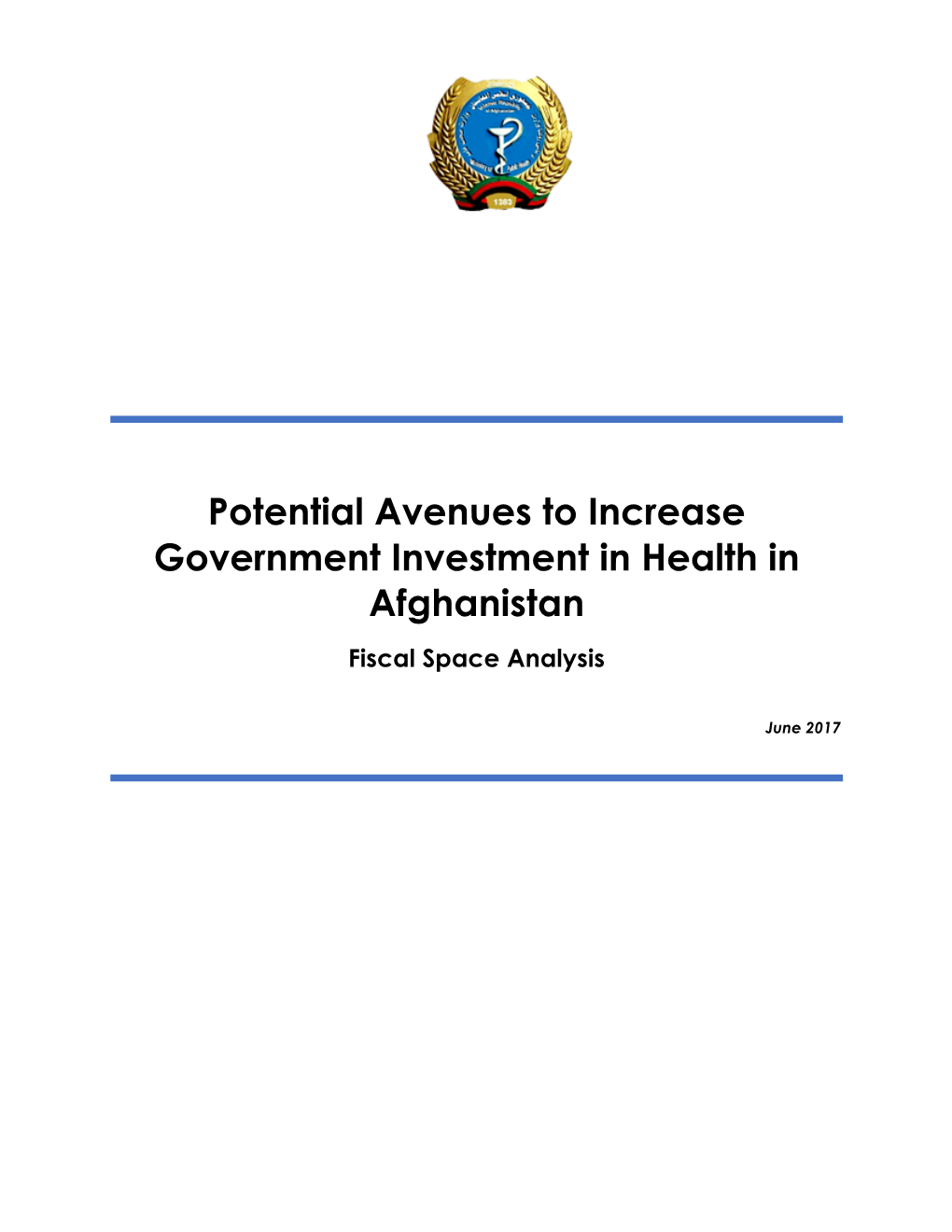 Potential Avenues to Increase Government Investment in Health in Afghanistan Fiscal Space Analysis