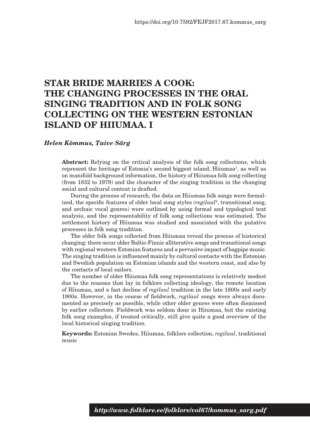 Star Bride Marries a Cook: the Changing Processes in the Oral Singing Tradition and in Folk Song Collecting on the Western Estonian Island of Hiiumaa