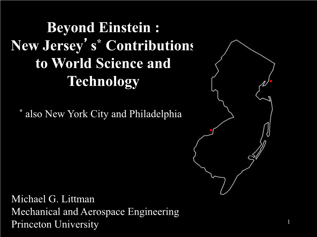 Beyond Einstein : New Jersey’S* Contributions to World Science and Technology