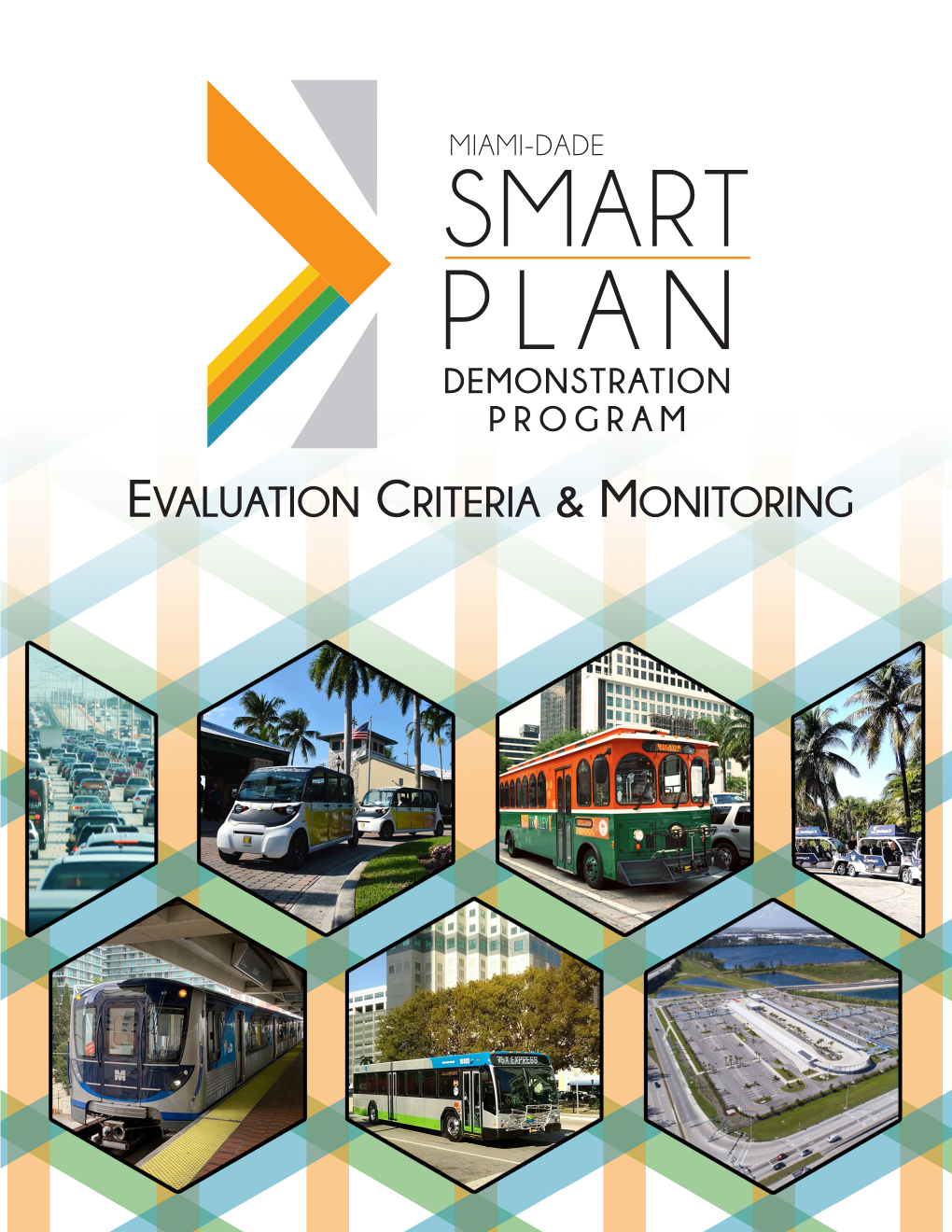 SMART Plan Demonstration Program Evaluation Criteria and Monitoring