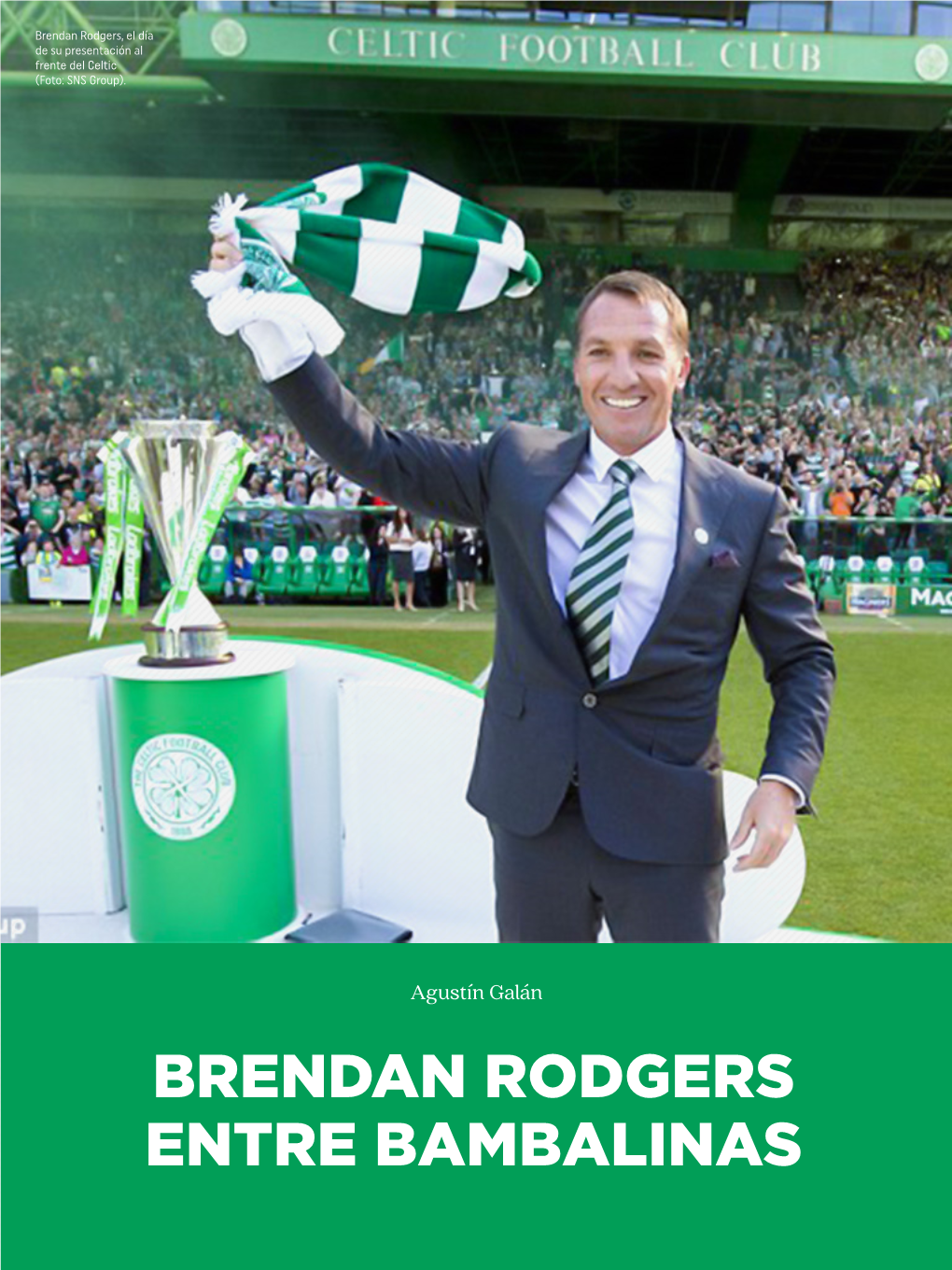 Brendan Rodgers Entre Bambalinas Clubperarnau P 69