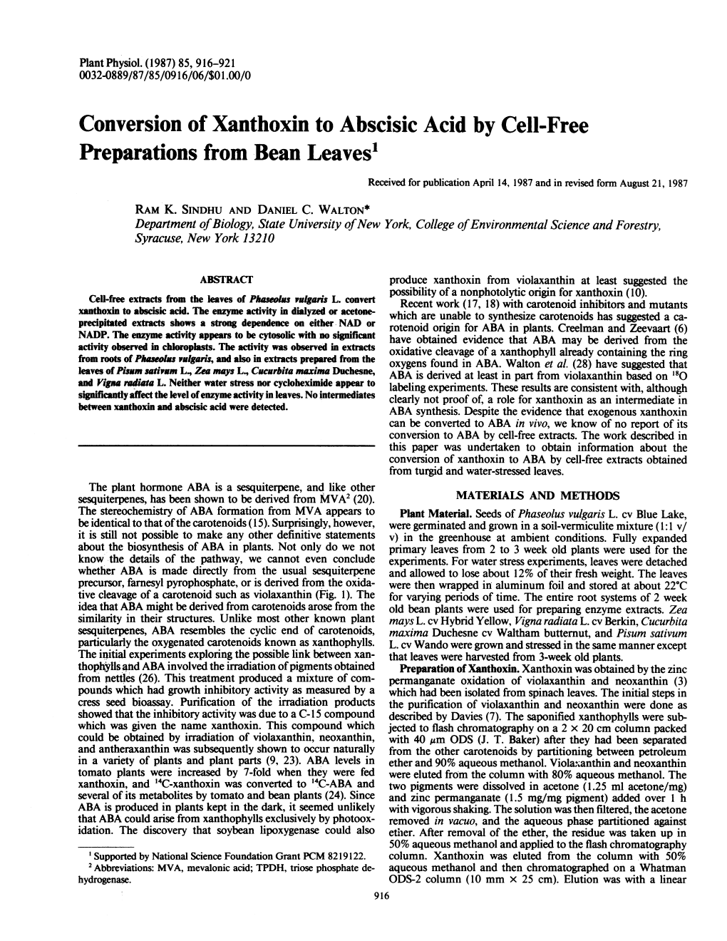 Conversion of Xanthoxin to Abscisic Acid by Cell-Free Preparations from Bean Leaves' Received for Publication April 14, 1987 and in Revised Form August 21, 1987 RAM K