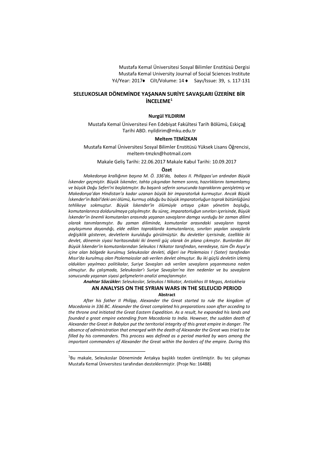 Seleukoslar Döneminde Yaşanan Suriye Savaşlari Üzerine Bir Inceleme1 an Analysis on the Syrian Wars in the Seleucid