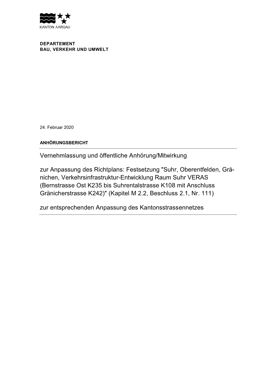 Vernehmlassung Und Öffentliche Anhörung/Mitwirkung Zur Anpassung Des Richtplans: Festsetzung "Suhr, Oberentfelden, Grä