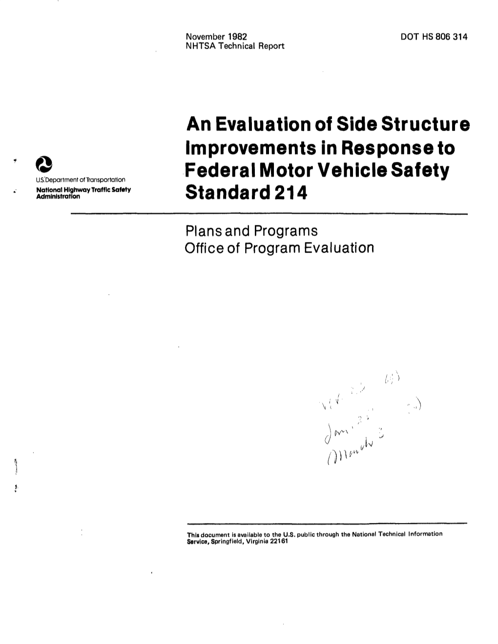 An Evaluation of Side Structure Improvements in Response to Federal Motor Vehicle Safety