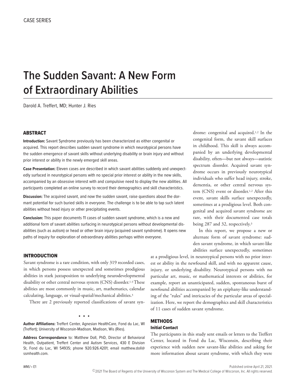 The Sudden Savant: a New Form of Extraordinary Abilities