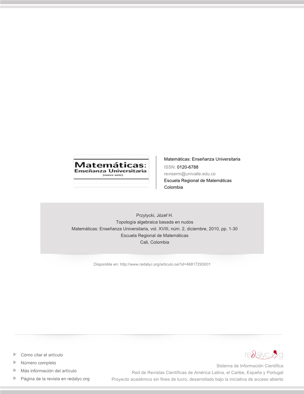 Redalyc.Topología Algebraica Basada En Nudos