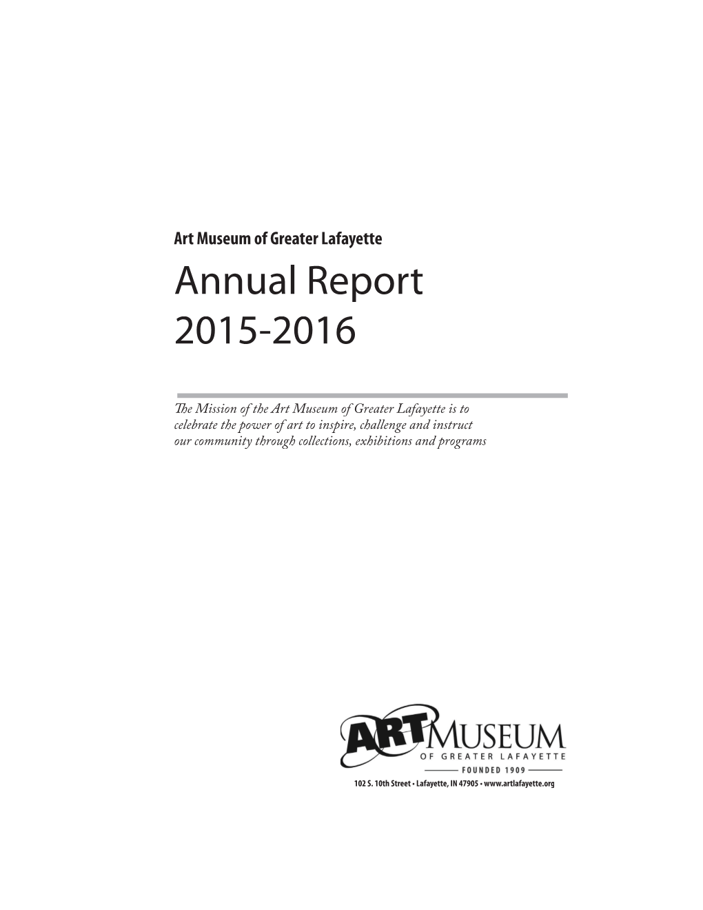 Art Museum of Greater Lafayette Annual Report 2015-2016