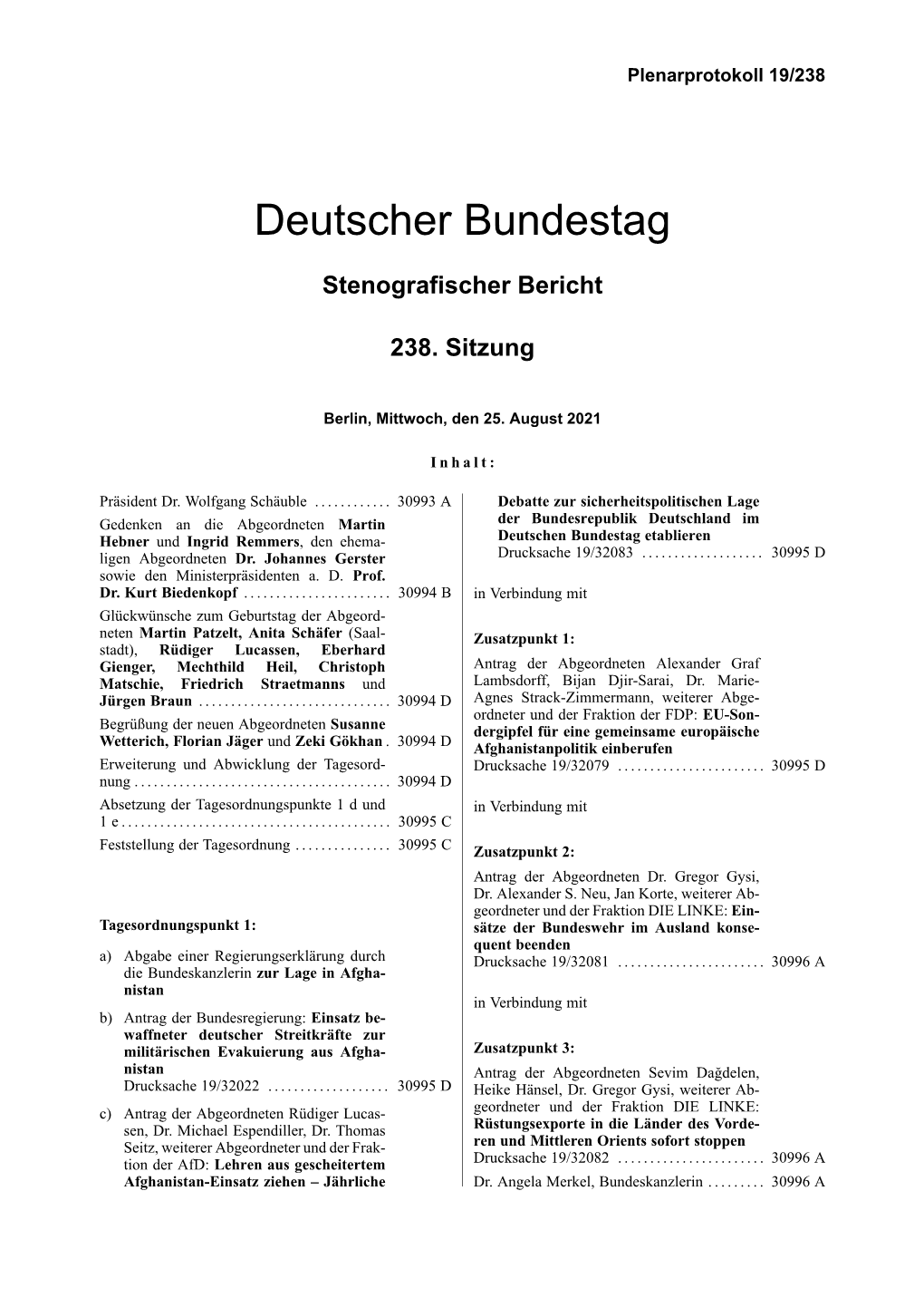 Stenografischer Bericht 238. Sitzung