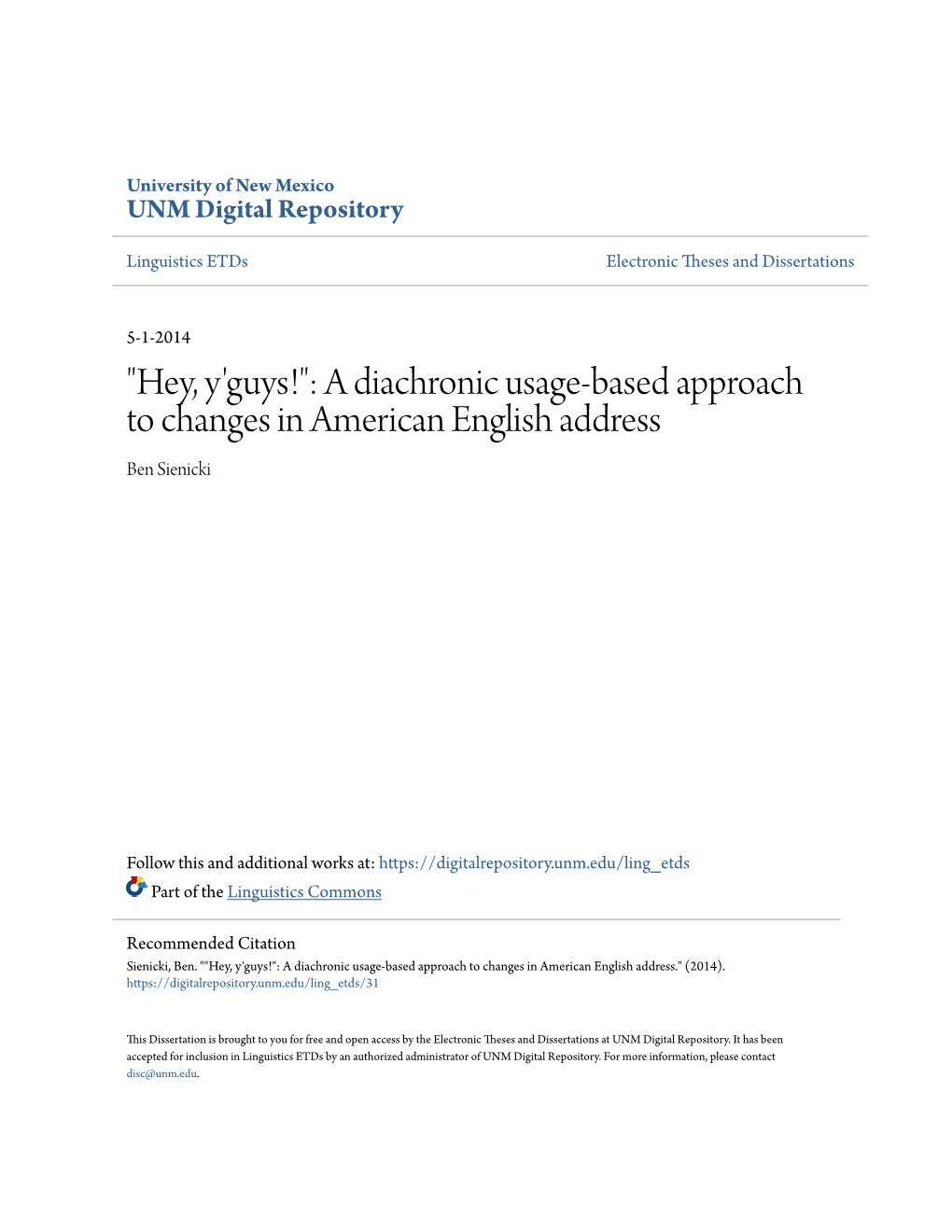 "Hey, Y'guys!": a Diachronic Usage-Based Approach to Changes in American English Address Ben Sienicki