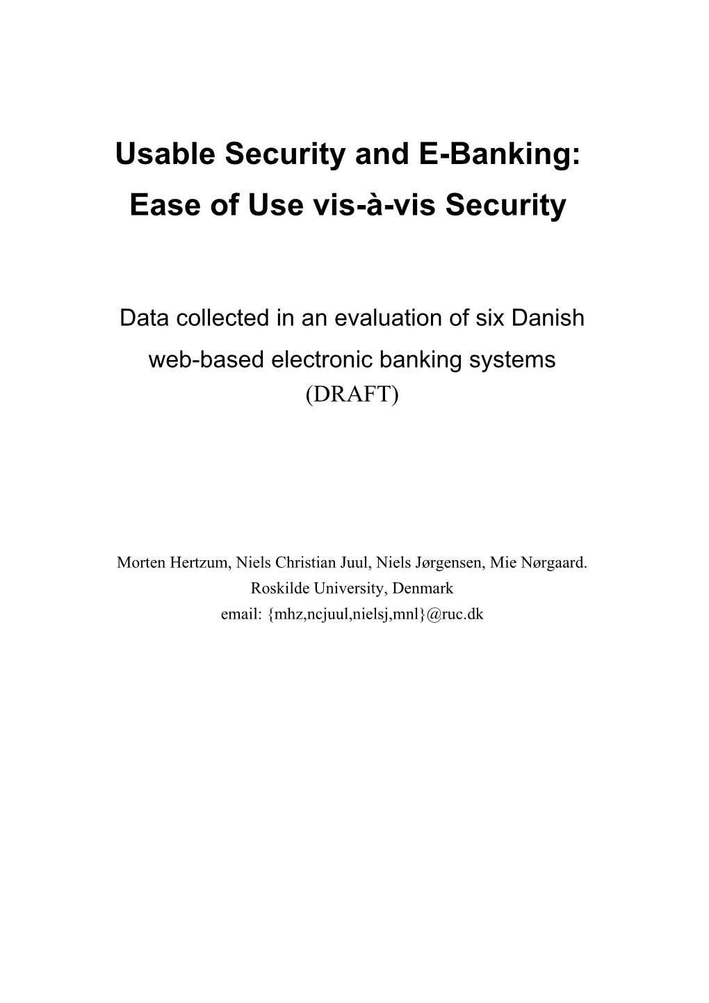 Usable Security and E-Banking: Ease of Use Vis-À-Vis Security
