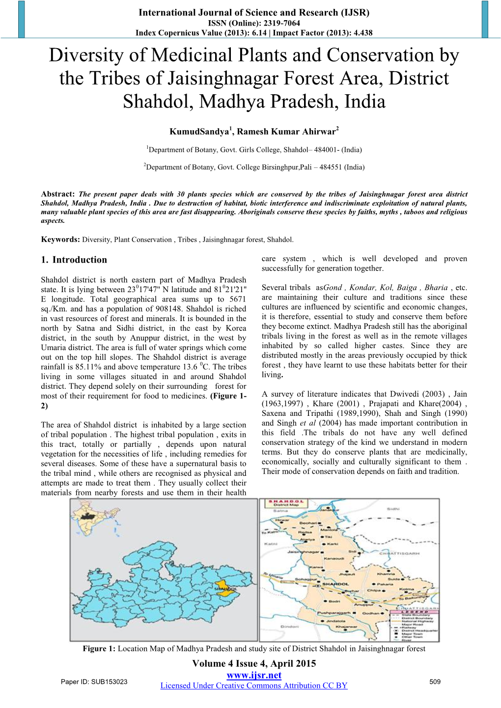 Diversity of Medicinal Plants and Conservation by the Tribes of Jaisinghnagar Forest Area, District Shahdol, Madhya Pradesh, India