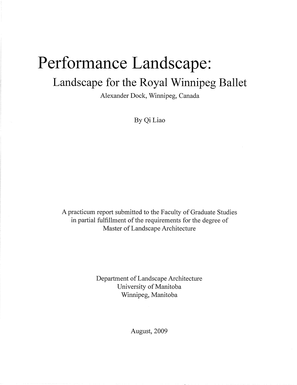 P Erformance Lands Cap E : Landscape for the Royal Winnipeg Ballet Alexander Dock, Winnipeg, Canada