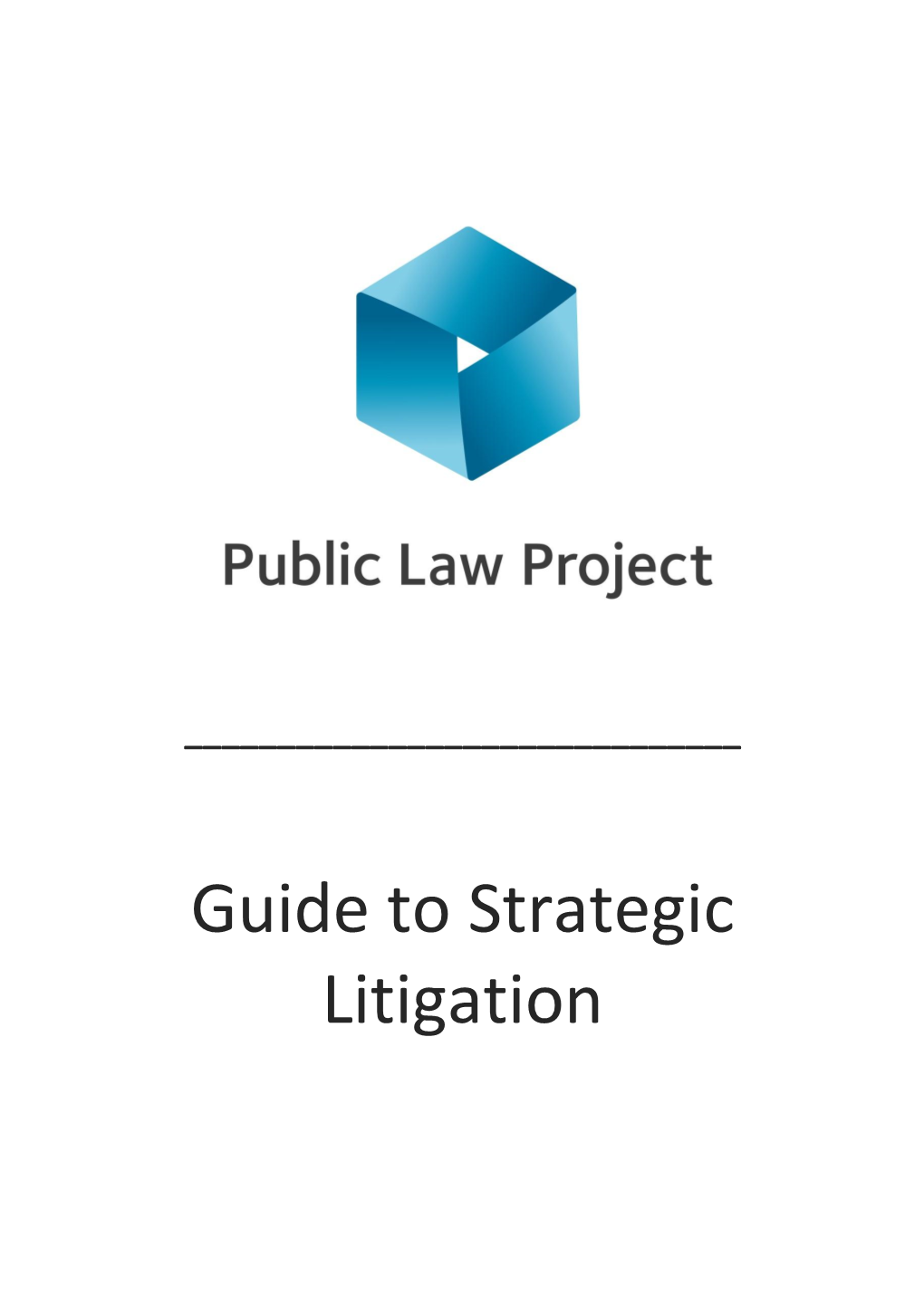 Guide to Strategic Litigation