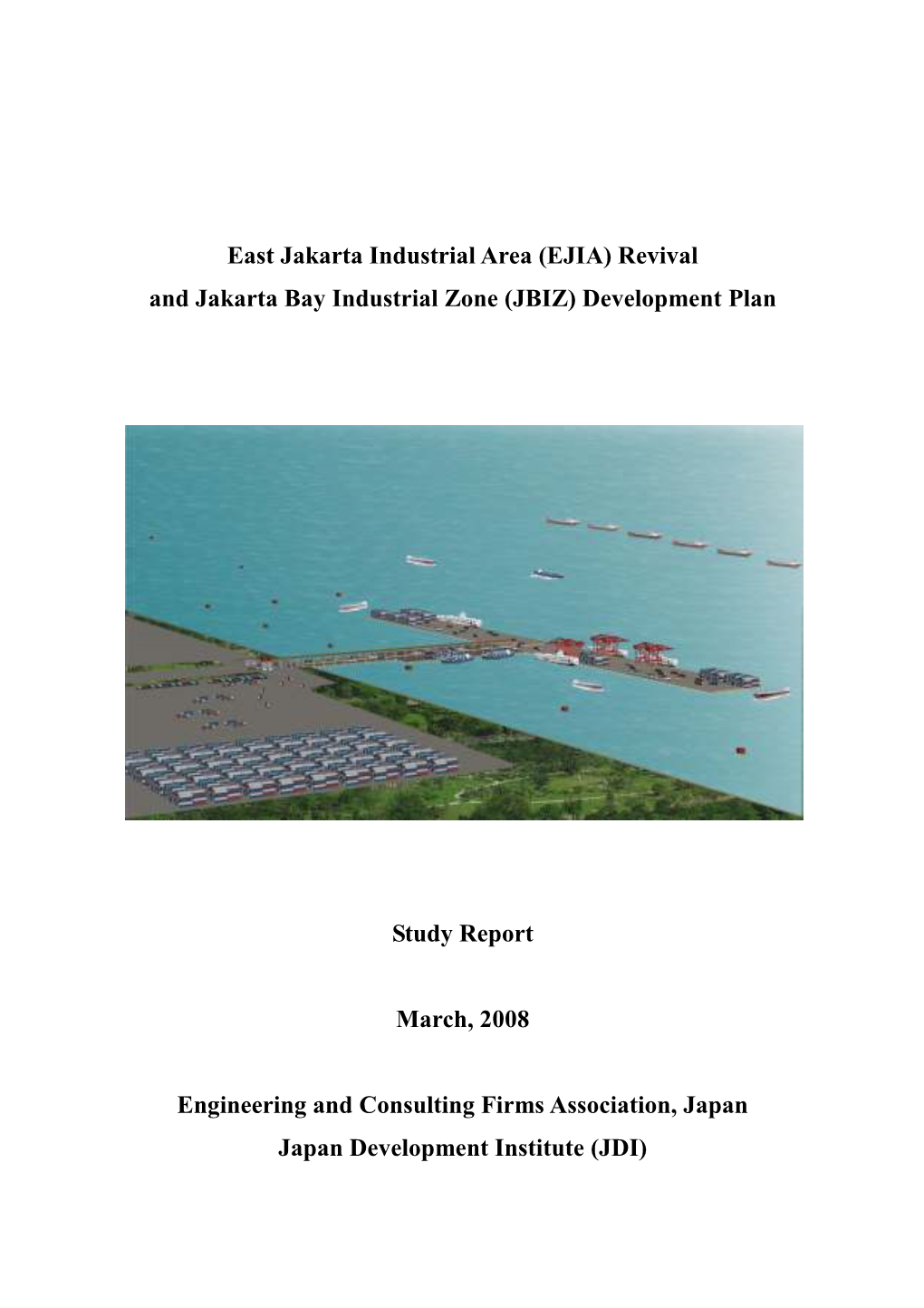 (EJIA) Revival and Jakarta Bay Industrial Zone (JBIZ) Development Plan