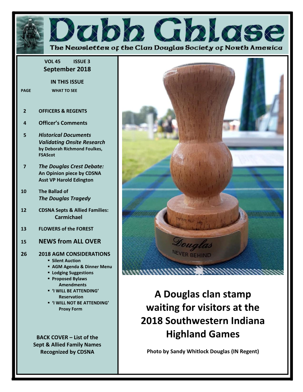 A Douglas Clan Stamp Waiting for Visitors at the 2018 Southwestern
