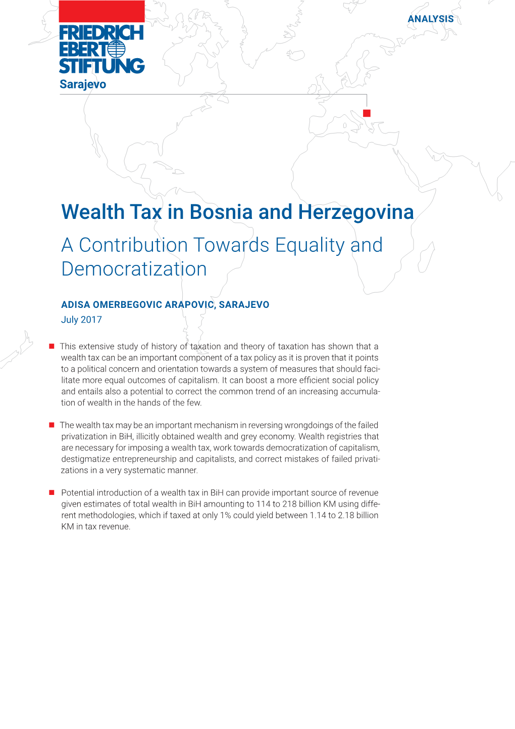 Wealth Tax in Bosnia and Herzegovina a Contribution Towards Equality and Democratization