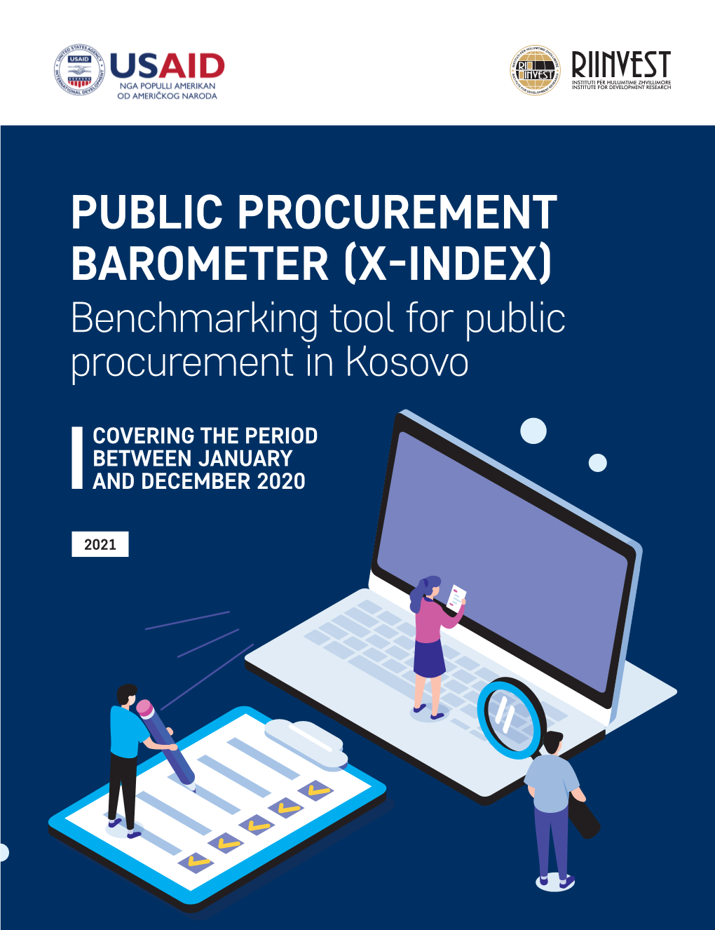 PUBLIC PROCUREMENT BAROMETER (X-INDEX) Benchmarking Tool for Public Procurement in Kosovo