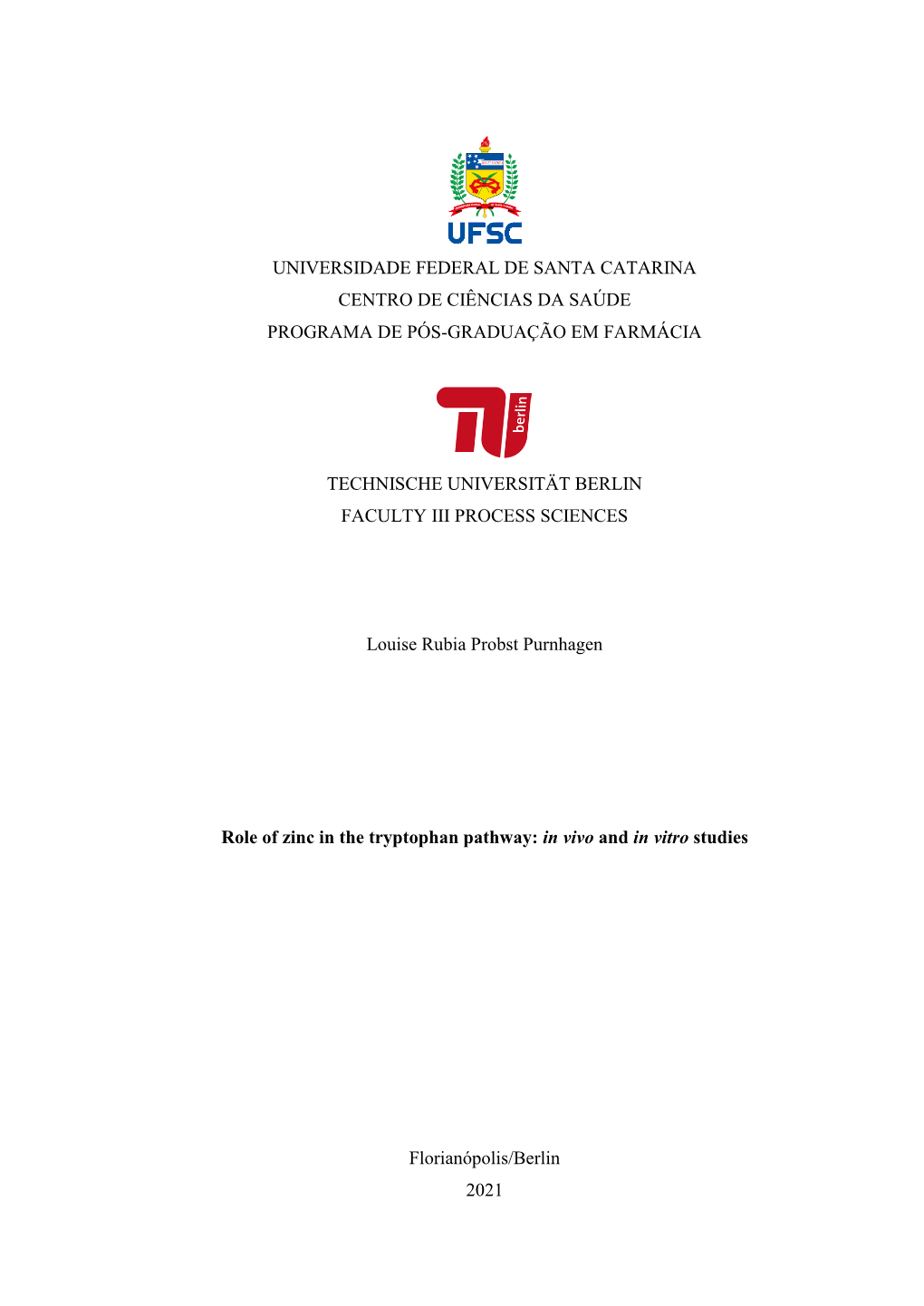 Universidade Federal De Santa Catarina Centro De Ciências Da Saúde Programa De Pós-Graduação Em Farmácia