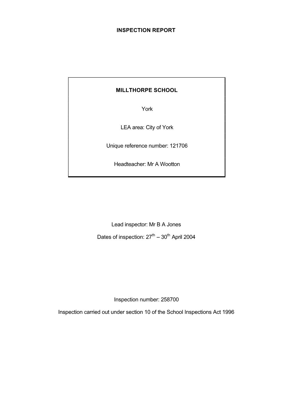 INSPECTION REPORT MILLTHORPE SCHOOL York