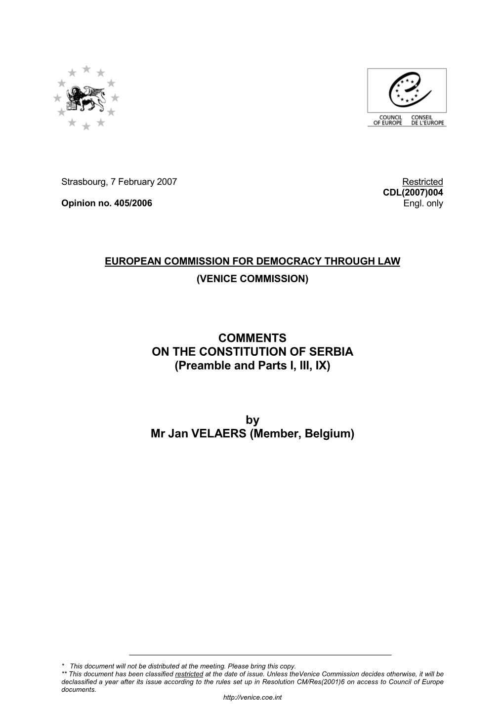 COMMENTS on the CONSTITUTION of SERBIA (Preamble and Parts I, III, IX) by Mr Jan VELAERS (Member, Belgium)