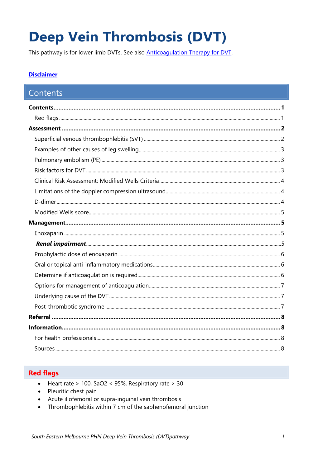 Deep Vein Thrombosis (DVT) This Pathway Is for Lower Limb Dvts