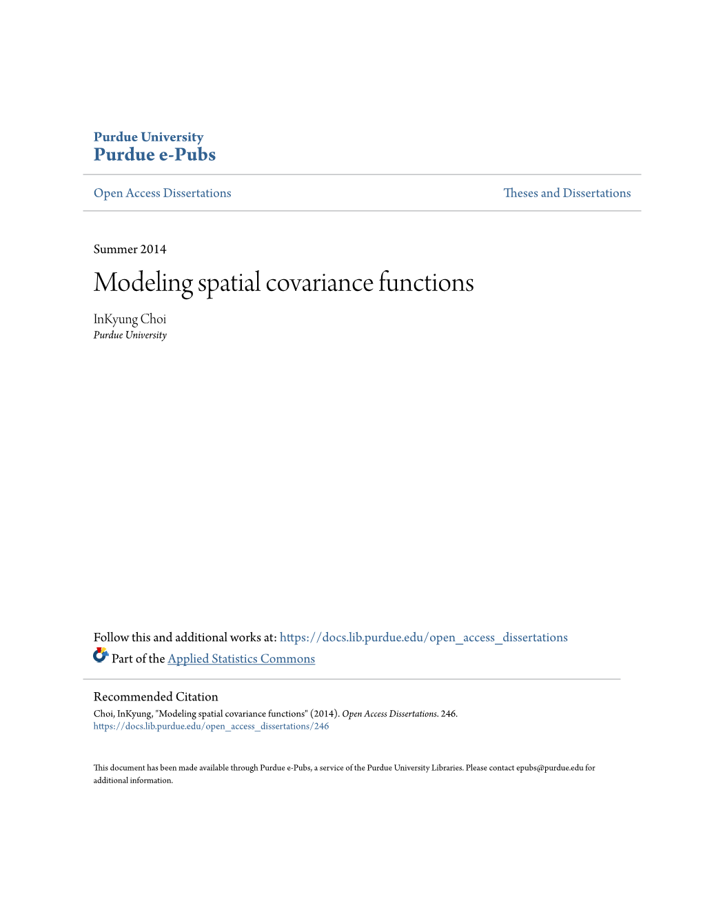 Modeling Spatial Covariance Functions Inkyung Choi Purdue University