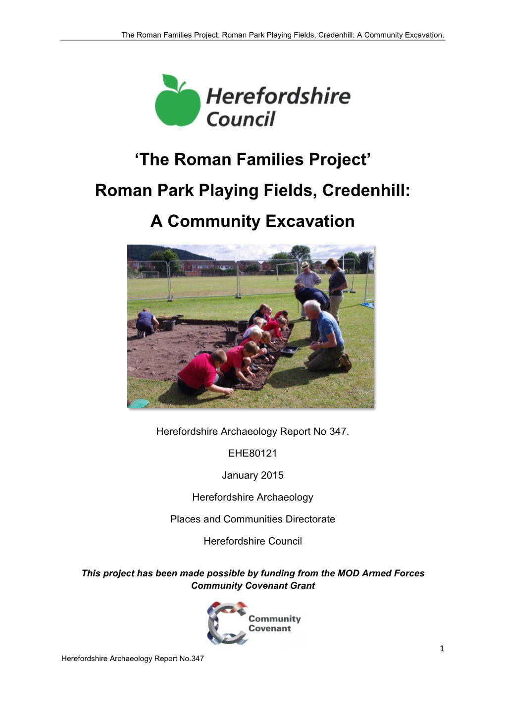 The Roman Families Project: Roman Park Playing Fields, Credenhill: a Community Excavation