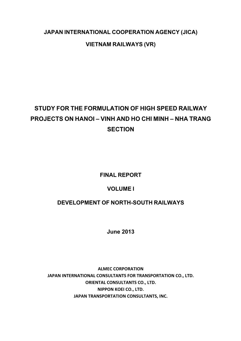 Study for the Formulation of High Speed Railway