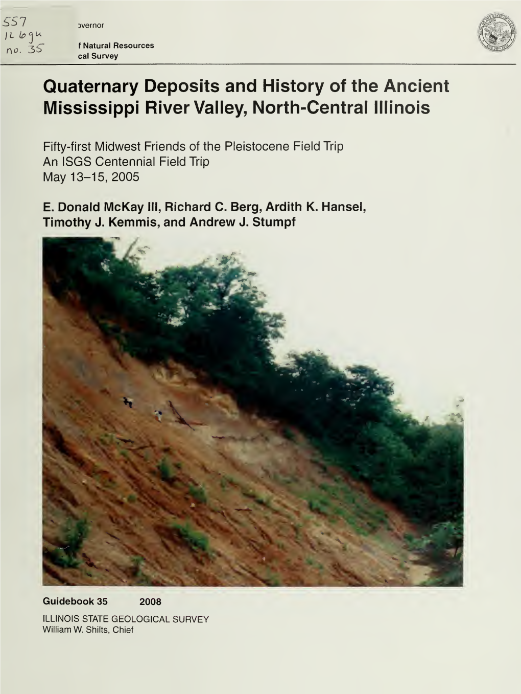 Quaternary Deposits and History of the Ancient Mississippi River Valley, North-Central Illinois