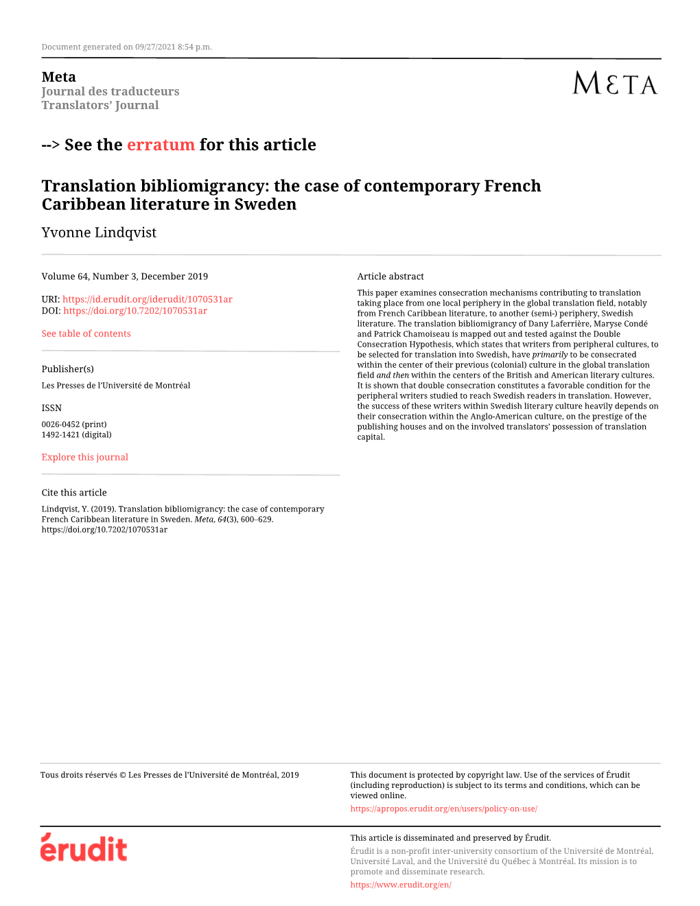 Translation Bibliomigrancy: the Case of Contemporary French Caribbean Literature in Sweden Yvonne Lindqvist