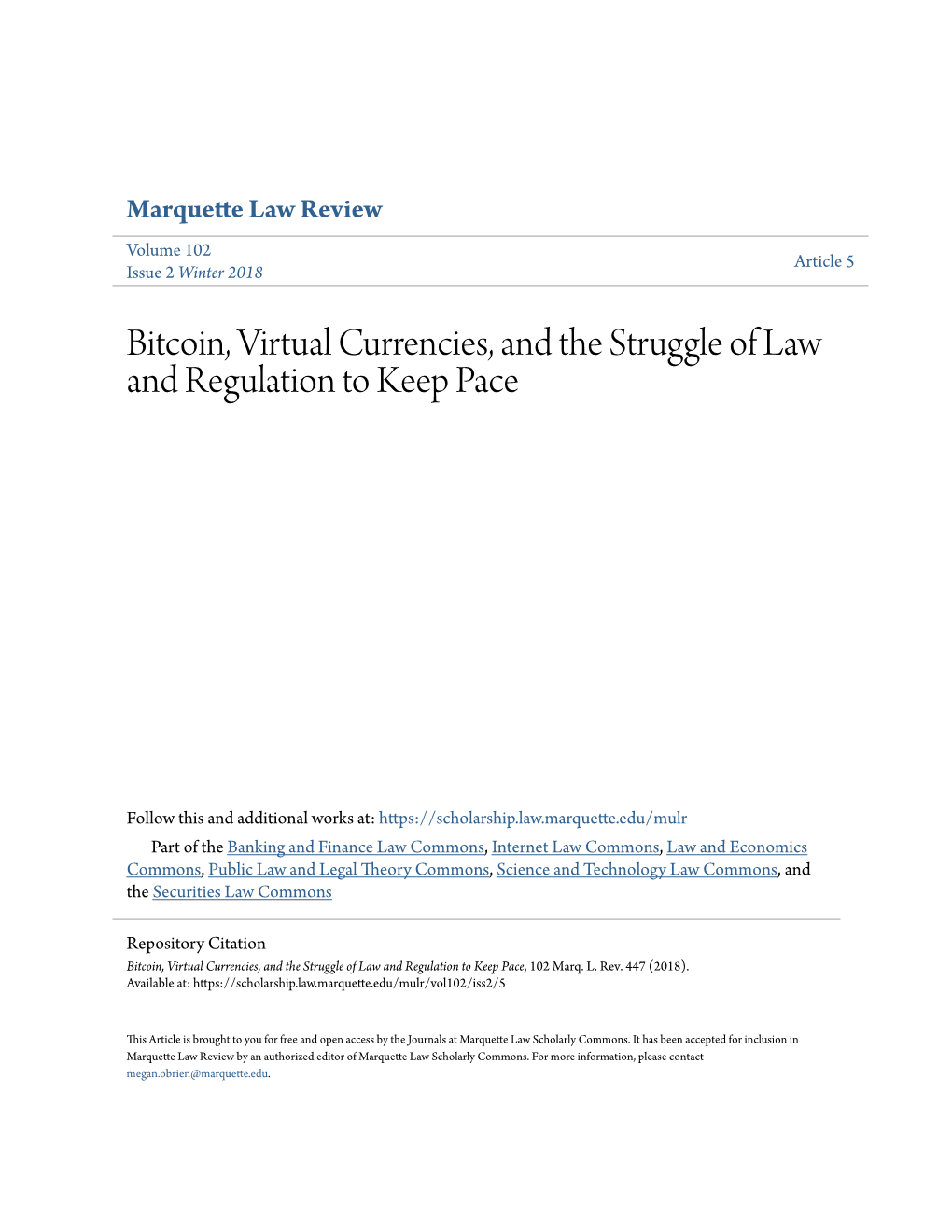 Bitcoin, Virtual Currencies, and the Struggle of Law and Regulation to Keep Pace