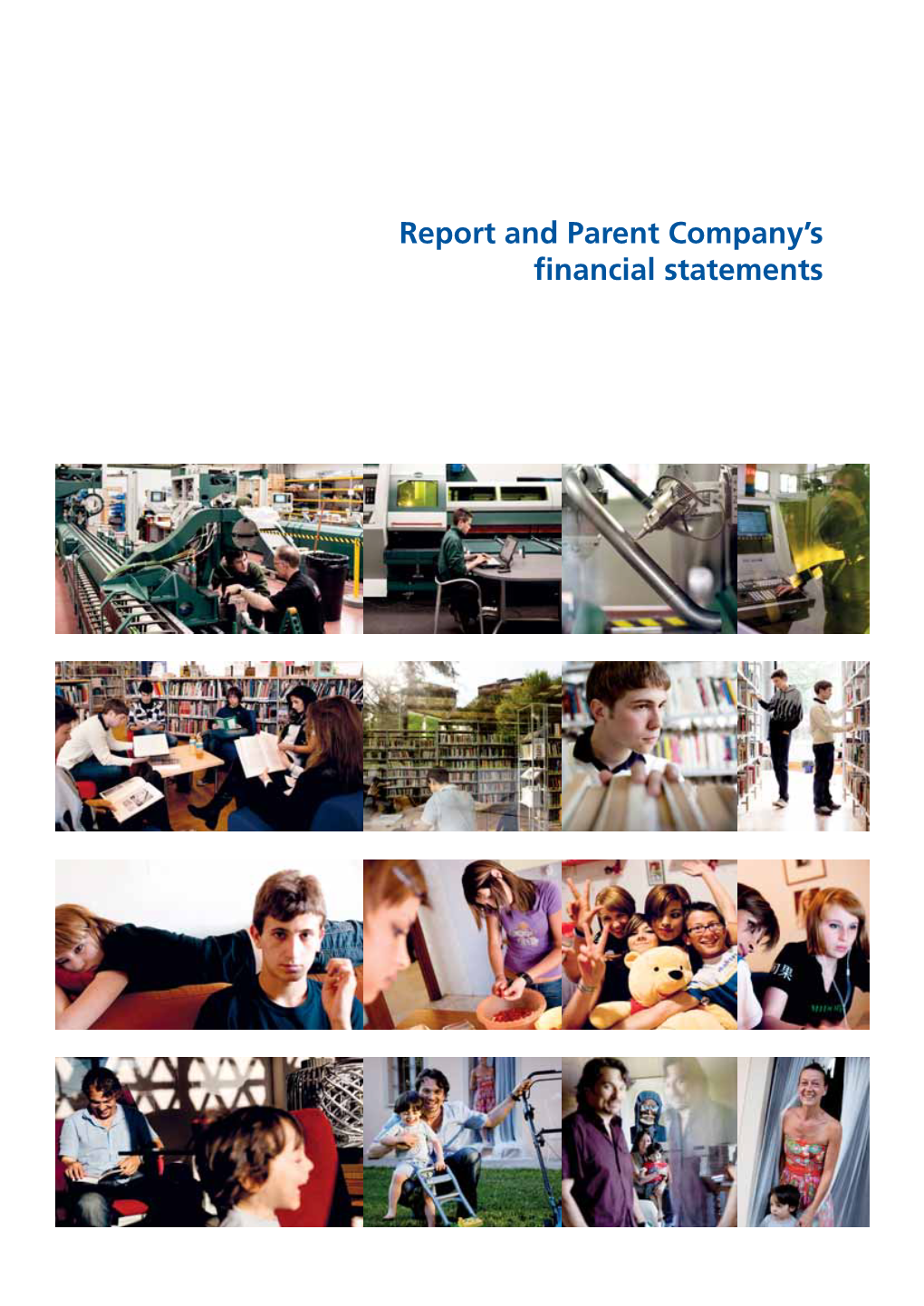 Report and Parent Company's Financial Statements