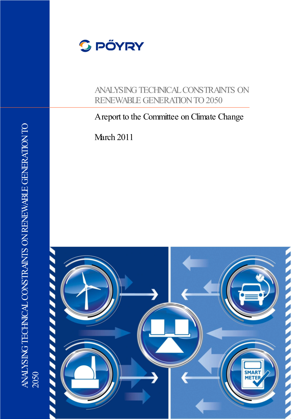 ANALYSING TECHNICAL CONSTRAINTS on RENEWABLE GENERATION to 2050 a Report to the Committee on Climate Change