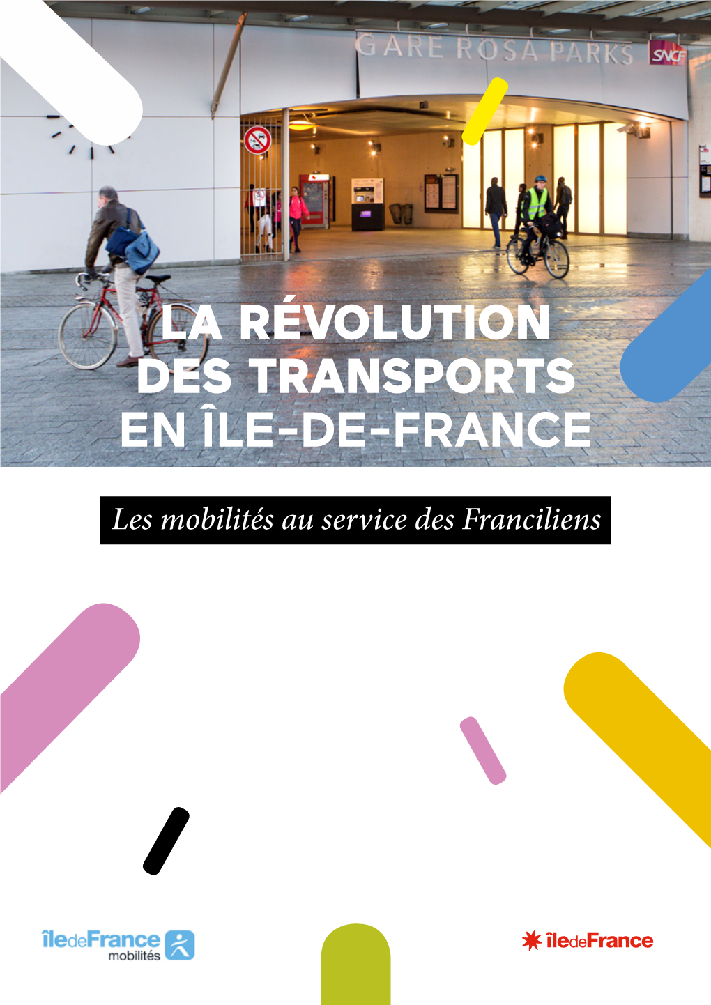 La Révolution Des Transports En Île-De-France