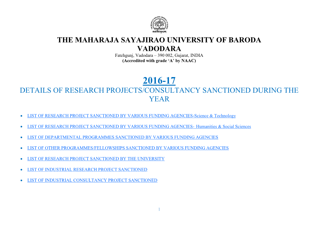 THE MAHARAJA SAYAJIRAO UNIVERSITY of BARODA VADODARA Fatehgunj, Vadodara – 390 002, Gujarat, INDIA (Accredited with Grade ‘A’ by NAAC)