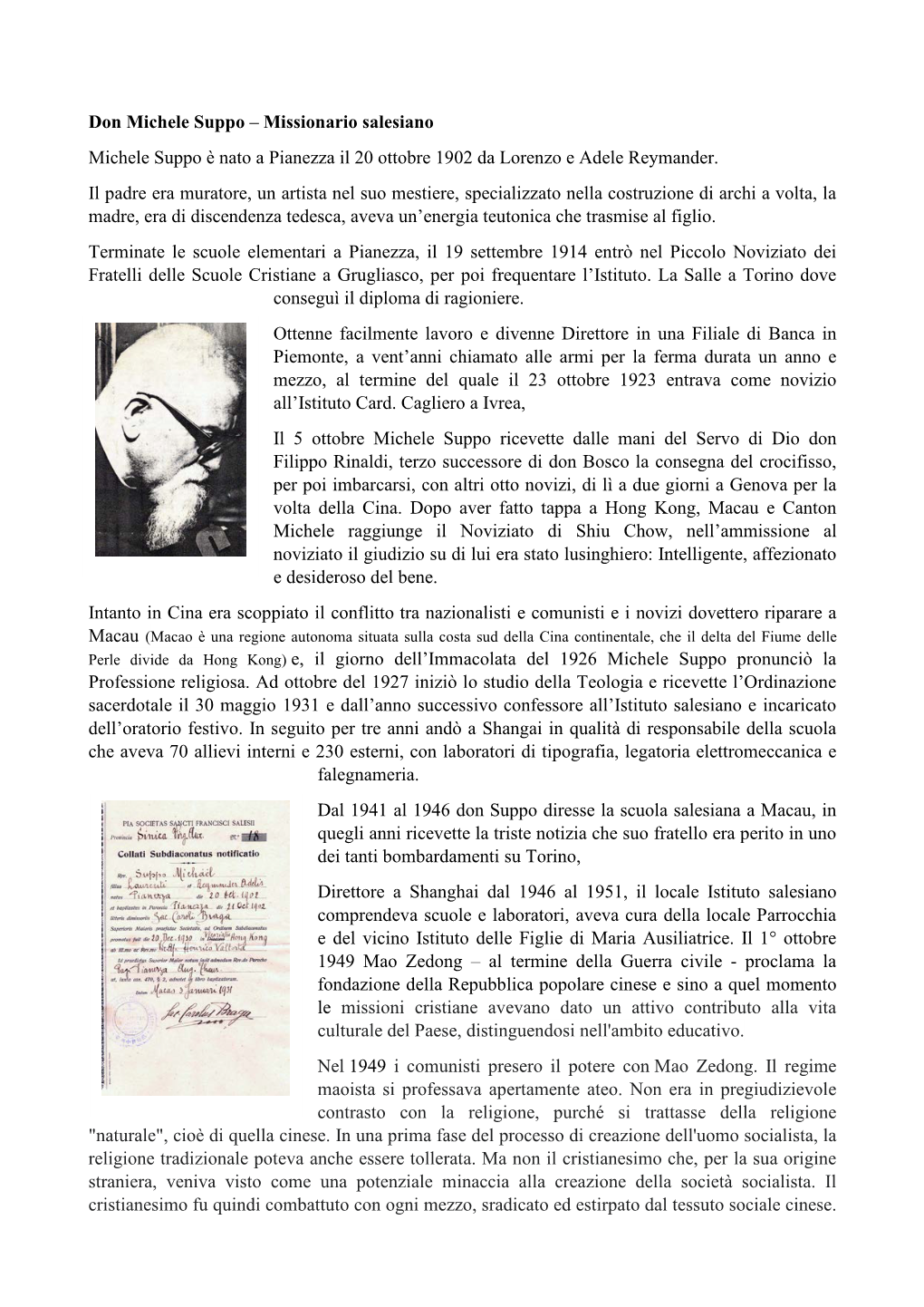 Don Michele Suppo – Missionario Salesiano Michele Suppo È Nato a Pianezza Il 20 Ottobre 1902 Da Lorenzo E Adele Reymander