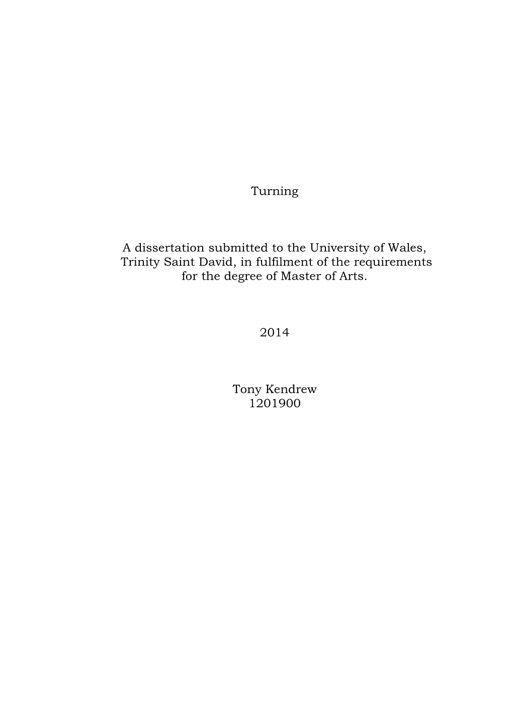 Turning a Dissertation Submitted to the University of Wales, Trinity Saint
