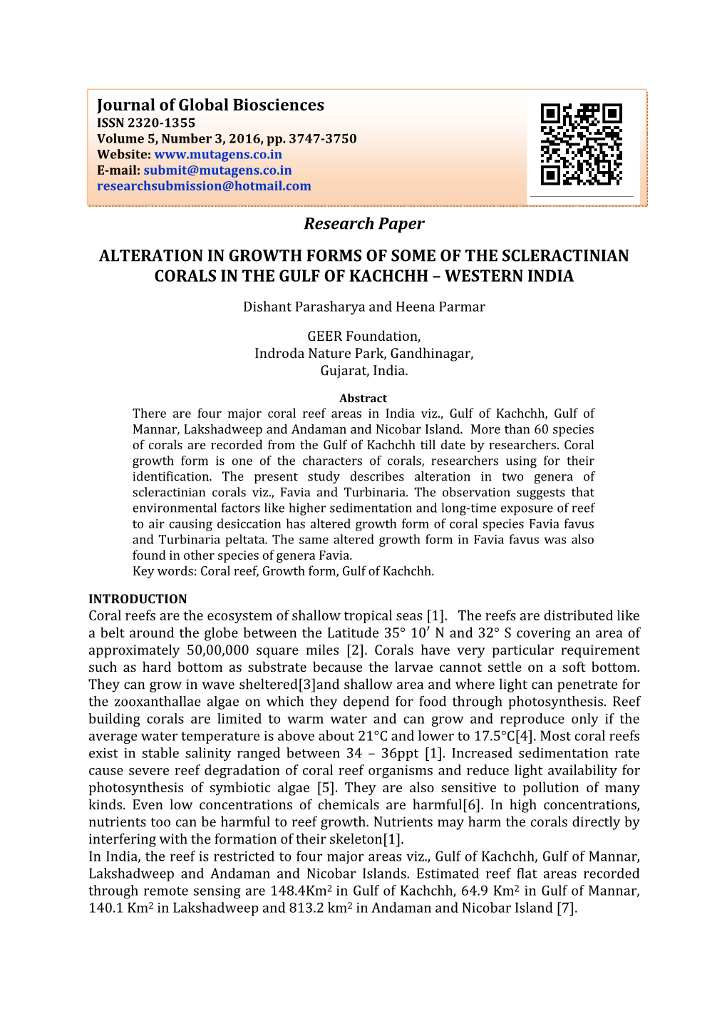 Research Paper ALTERATION in GROWTH FORMS of SOME of the SCLERACTINIAN CORALS in the GULF of KACHCHH – WESTERN INDIA Dishant Parasharya and Heena Parmar