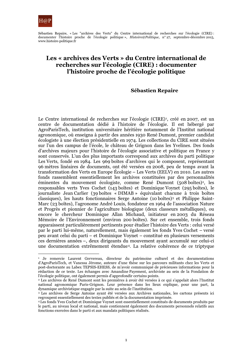 Les « Archives Des Verts » Du Centre International De Recherches Sur L’Écologie (CIRE) : Documenter L’Histoire Proche De L’Écologie Politique